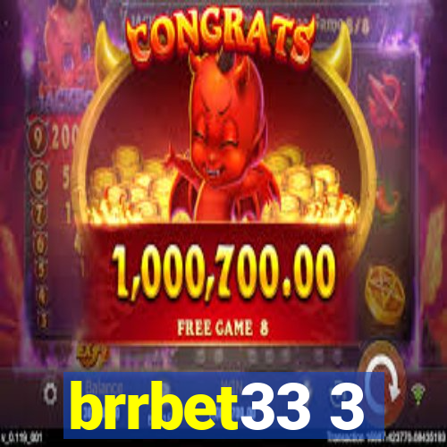 brrbet33 3